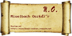 Miselbach Oszkár névjegykártya